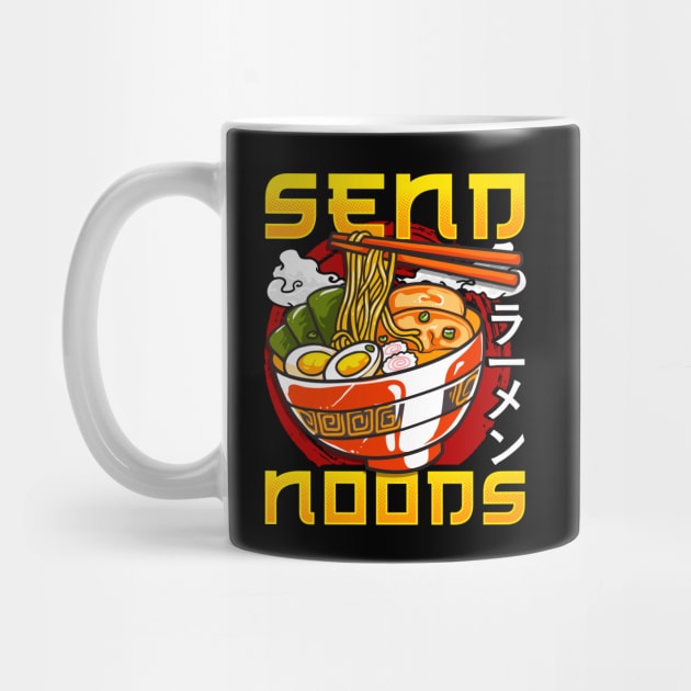 Funny Send Noods Anime Gamer Pho Ramen Noodle Pun by theperfectpresents